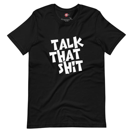 Talk That Shxt Say Word Tee - Black