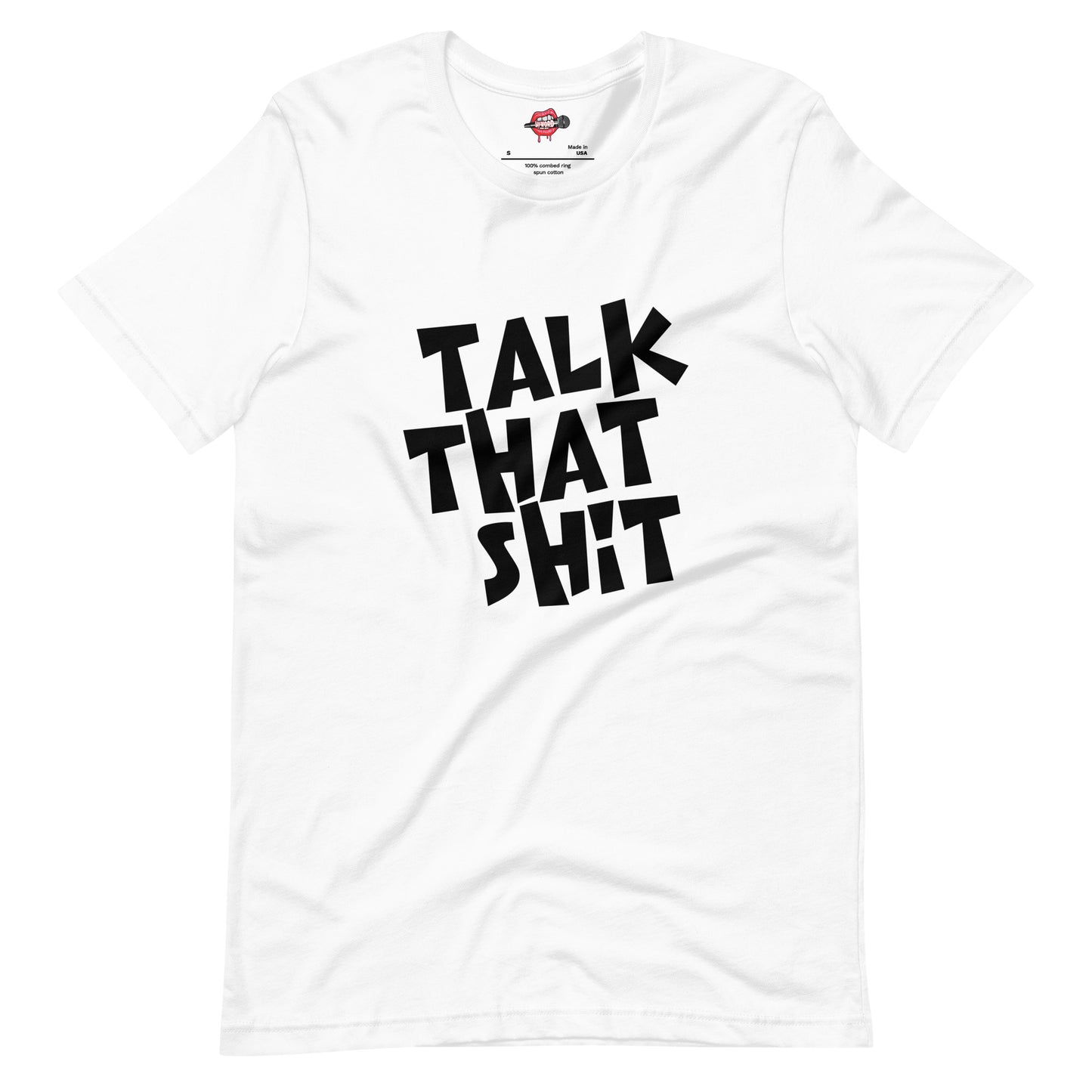 Talk That Shxt Say Word Tee